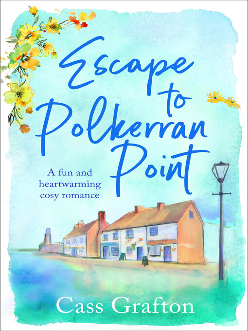 Title details for Escape to Polkerran Point by Cass Grafton - Wait list